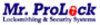 Mr. ProLock Locksmithing & Security Systems