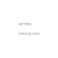 AFTER - coming soon!